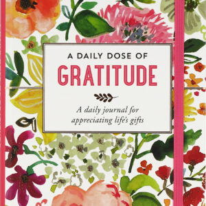 Peter Pauper Press A Daily Dose of Gratitude Journal
