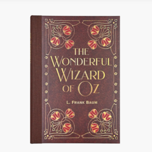The Wonderful Wizard of Oz - Classic Storybook