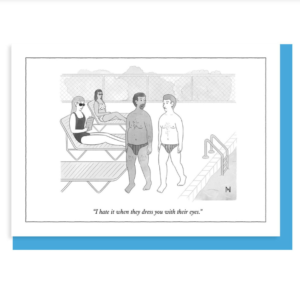 New Yorker Card - "Dress you with their Eyes"